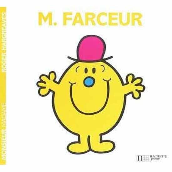 Monsieur-Madame - les Monsieurs Monsieur Farceur  de Hachette Jeunesse