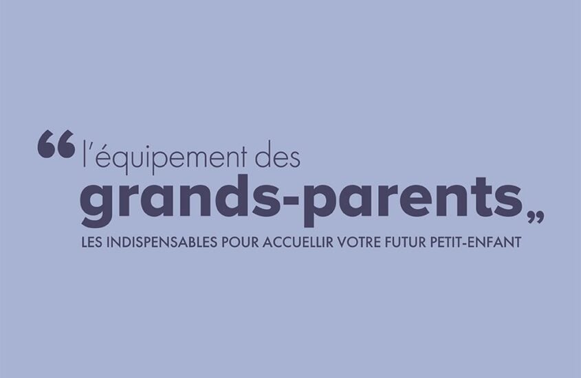 Kit pour futurs grands-parents : les indispensables pour accueillir ses petits-enfants chez soi