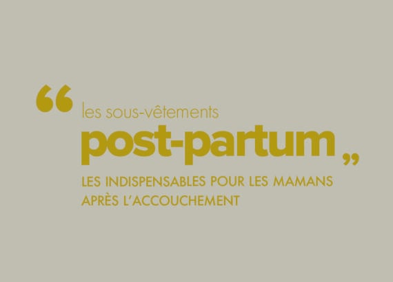 Sous-vêtements post-partum