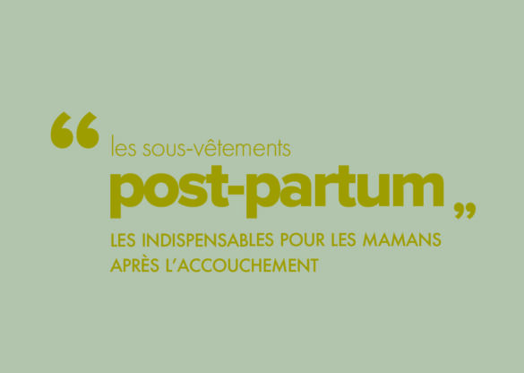 Sous-vêtements post-partum