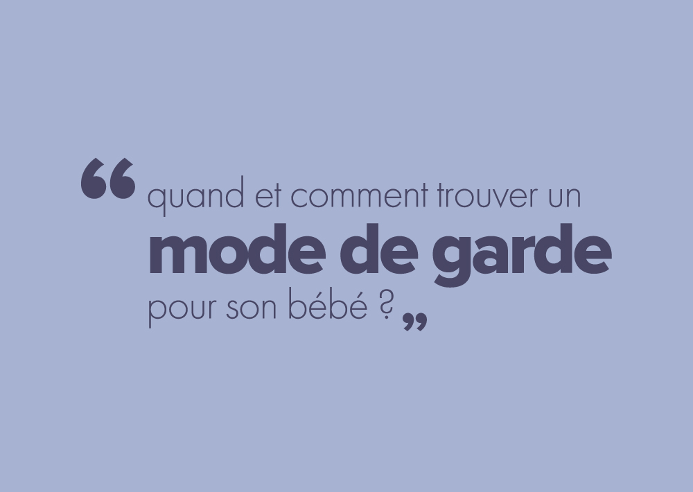 Page De Garde Bebe Quand et comment trouver un mode de garde bébé ? - Aubert Conseils