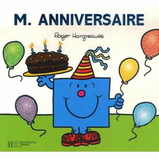 Monsieur-Madame - les Monsieurs Monsieur Anniversaire  de Hachette Jeunesse