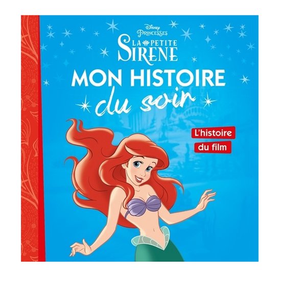 Histoire du soir La petite sirène  de Hachette Jeunesse Disney