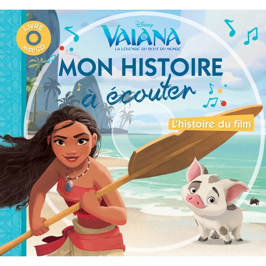 Mon histoire à écouter livre et CD Vaiana  de Hachette Jeunesse Disney