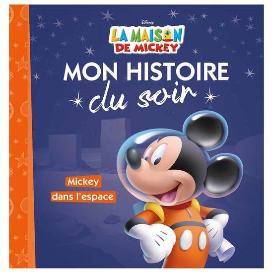 Histoire du soir Mickey dans l'espace  de Hachette Jeunesse Disney