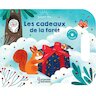 Les cadeaux de la forêt