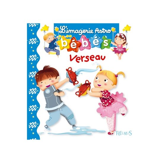L Imagerie Astro Bebes Verseau De Fleurus Fleurus Aubert