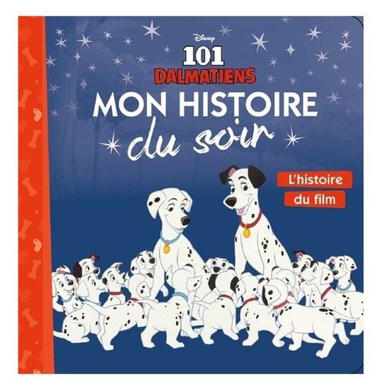 Histoire du soir Les 101 dalmatiens  de Hachette Jeunesse Disney