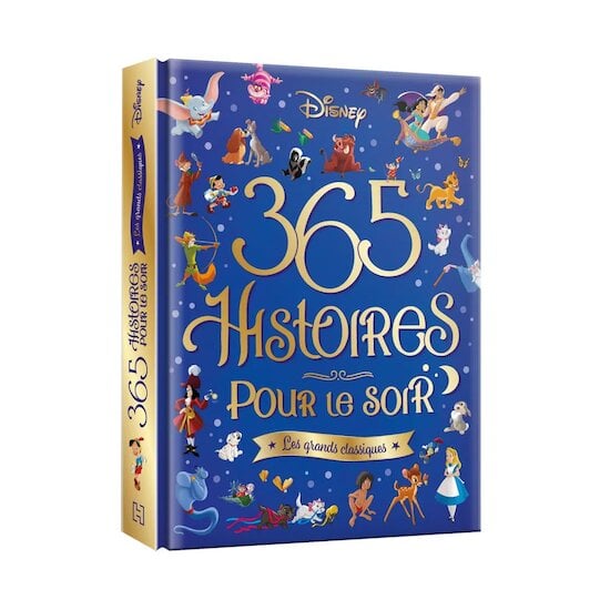 Disney - 365 Histoires pour le soir - Les Grands Classiques   de Hachette Jeunesse Disney