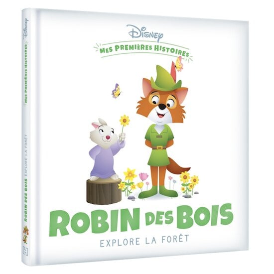 Mes Premières Histoires - Robin des Bois explore la forêt   de Hachette Jeunesse Disney