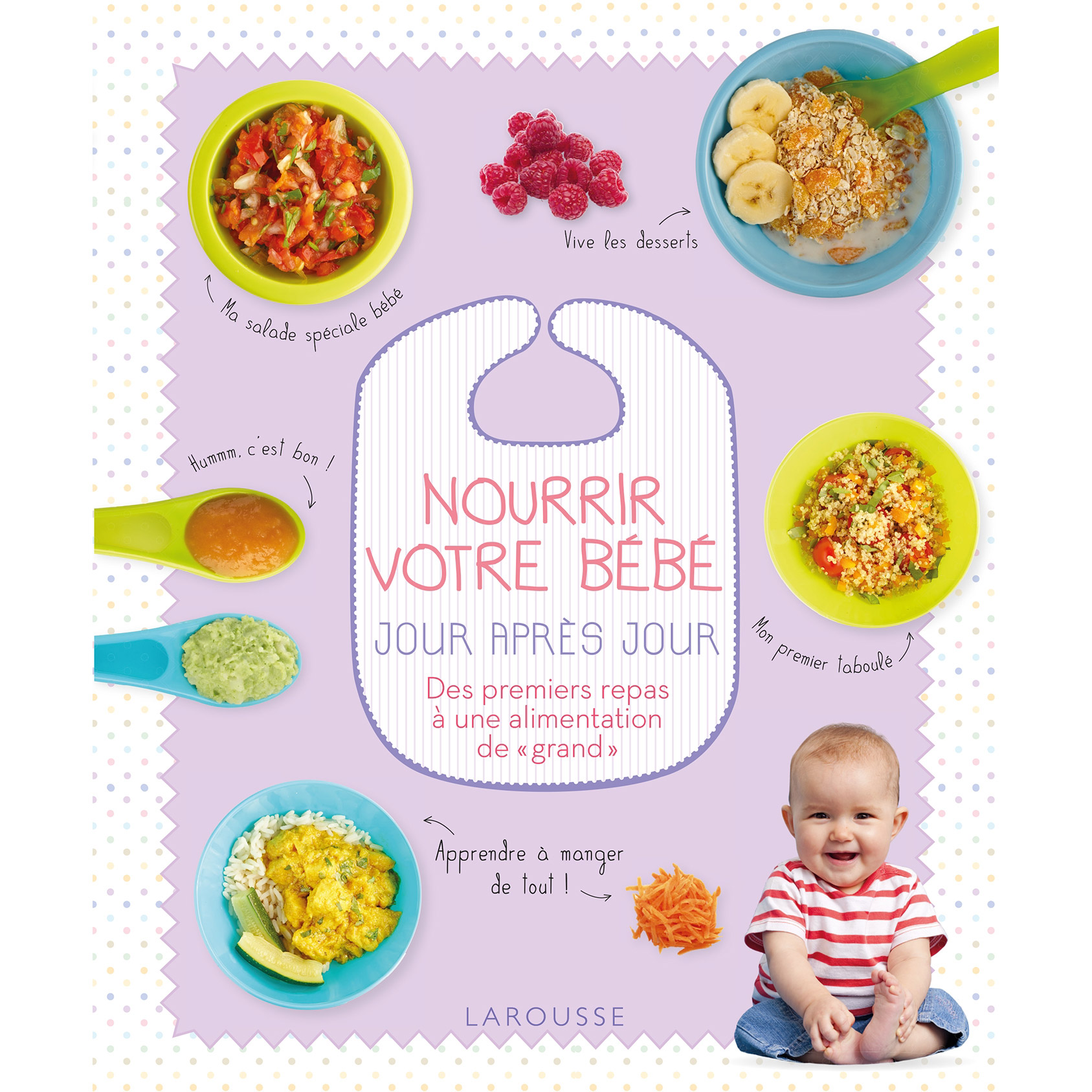 Livre Nourrir Votre Bebe Jour Par Jour Multicolore De Larousse Livres De Cuisines Aubert Livre Nourrir Votre Bebe Jour Par Jour Multicolore De Larousse Livres De Cuisines Aubert