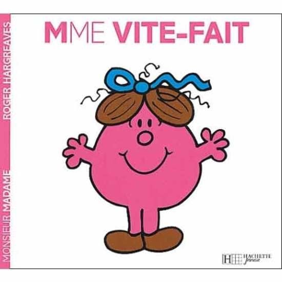 Monsieur-Madame - les Madames Madame Vite-fait  de Hachette Jeunesse