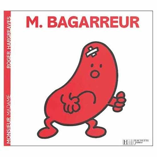 Monsieur-Madame - les Monsieurs Monsieur Bagarreur  de Hachette Jeunesse