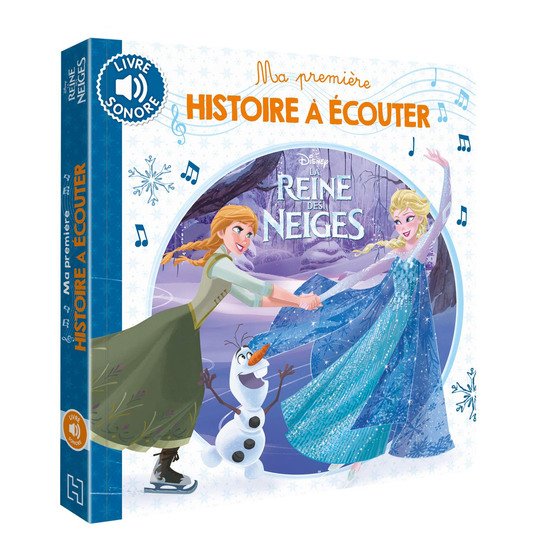 Ma 1ère histoire à écouter Reine des Neiges