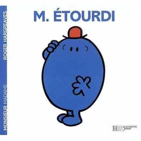 Monsieur-Madame - les Monsieurs Monsieur Etourdi  de Hachette Jeunesse