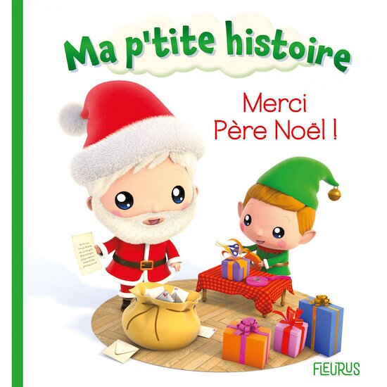 Ma p'tite histoire Merci Père Noël !   de Fleurus