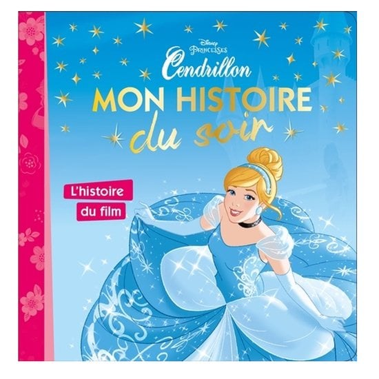 Histoire du soir Cendrillon  de Hachette Jeunesse Disney