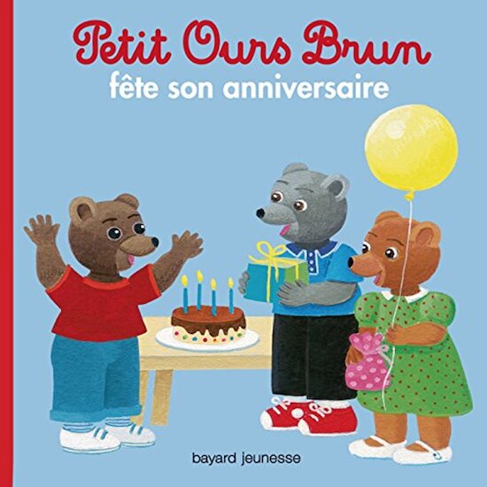 Petit Ours Brun Fête son anniversaire  de Bayard Jeunesse