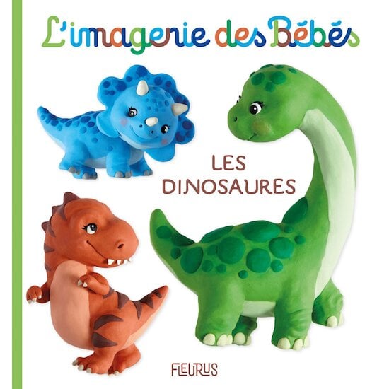 L'imagerie des Bébés Les dinosaures   de Fleurus