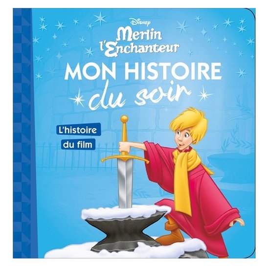 Histoire du soir Merlin l'enchanteur   de Hachette Jeunesse Disney