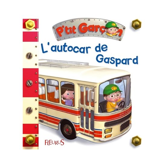 P'tit Garçon L'autocar de Gaspard   de Fleurus