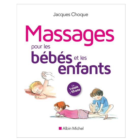 Massages pour les bébés et les enfants   de Albin Michel