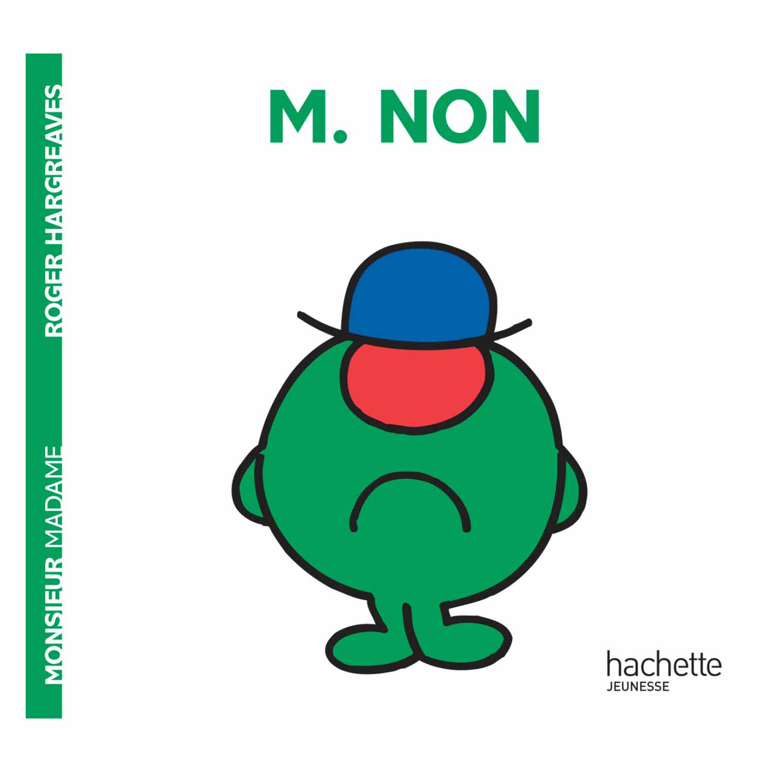 Page De Garde Cahier Monsieur Madame Monsieur-Madame - les Monsieurs Monsieur Non de Hachette Jeunesse