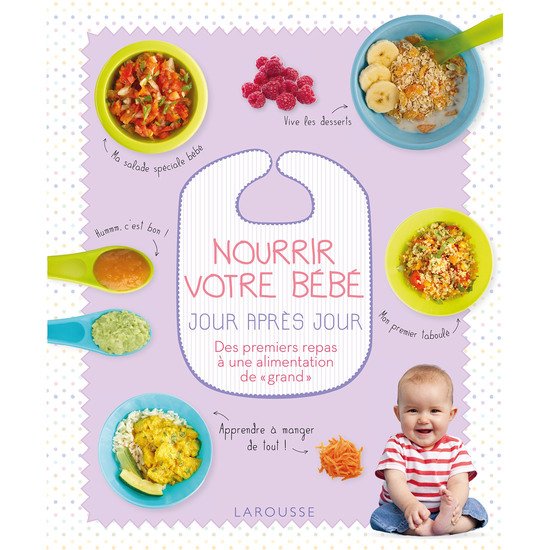 Livre Nourrir votre bébé Jour par jour