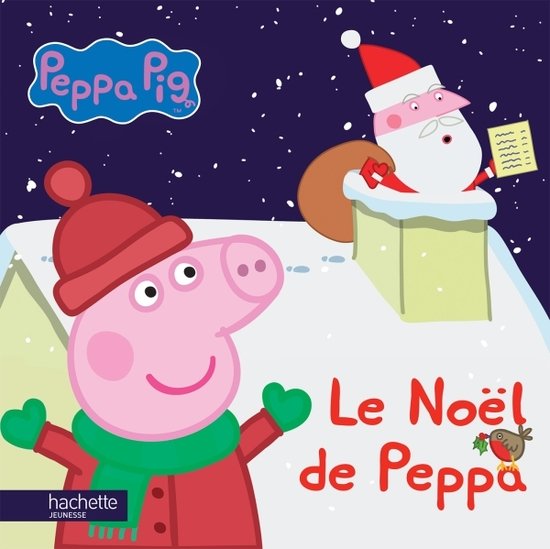 Livre Peppa Pig Le Noël de Peppa  de Hachette Jeunesse