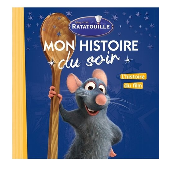 Histoire du soir Ratatouille  de Hachette Jeunesse Disney