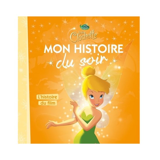 Histoire du soir Fée Clochette  de Hachette Jeunesse Disney