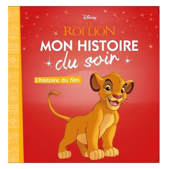 Histoire du soir Le Roi Lion  de Hachette Jeunesse Disney