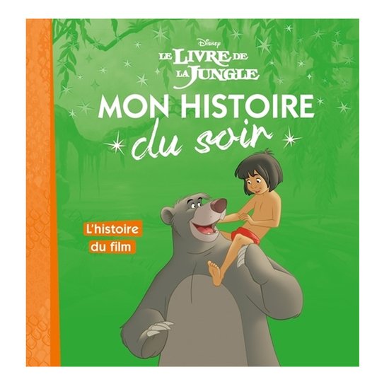 Histoire du soir Le Livre de la jungle  de Hachette Jeunesse Disney