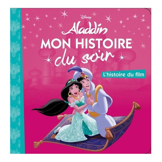 Histoire du soir Aladdin  de Hachette Jeunesse Disney