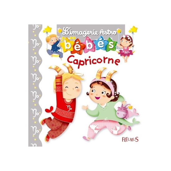 L Imagerie Astro Bebes Capricorne De Fleurus Fleurus Aubert L Imagerie Astro Bebes Capricorne De Fleurus Fleurus Aubert
