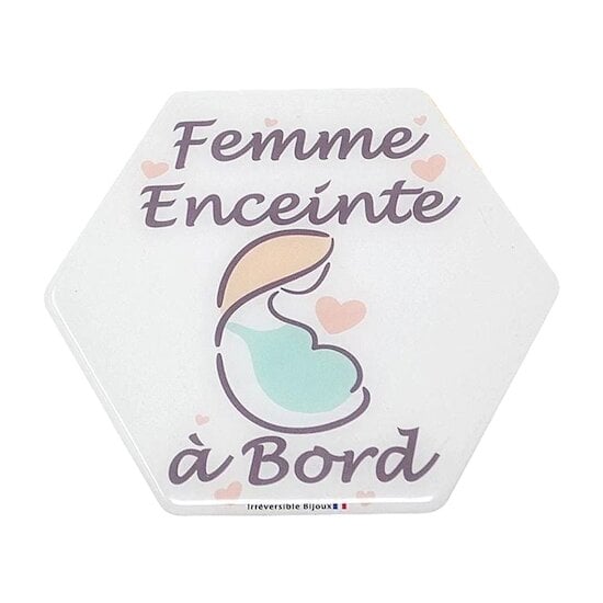 Signalétique Bébé à bord Femme Enceinte  de Irréversible