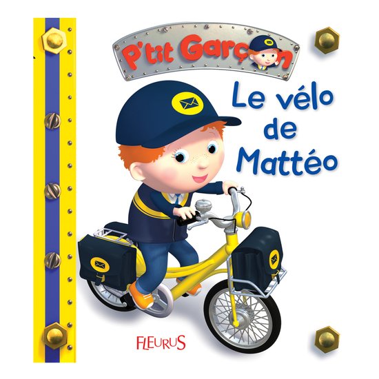 P'tit Garçon Le vélo de Mattéo  de Fleurus