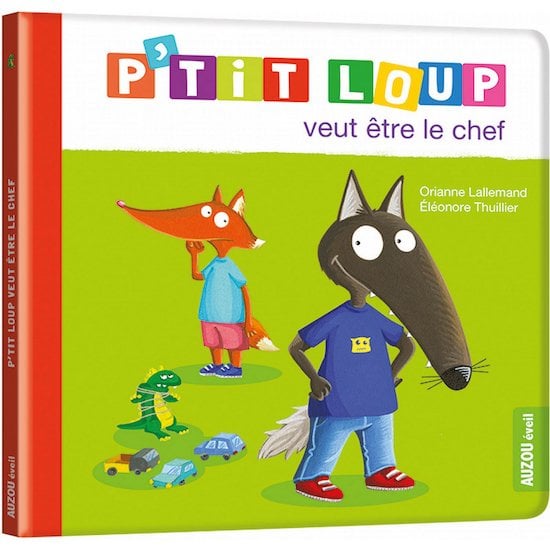 P'tit Loup veut être le chef   de AUZOU