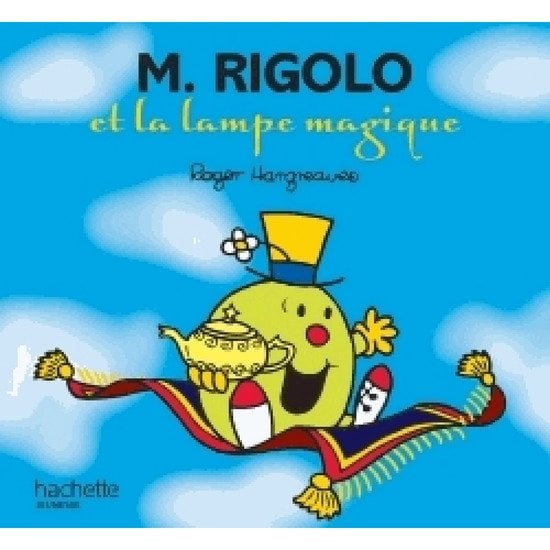 Monsieur-Madame - les Monsieurs Monsieur Rigolo et la lampe magique  de Hachette Jeunesse