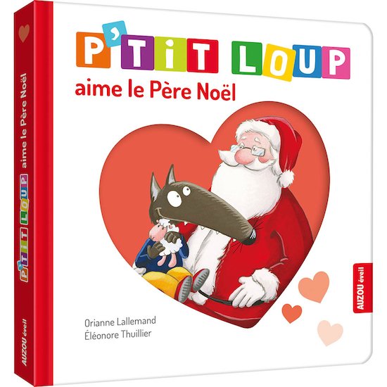 P'tit Loup aime Le Père Noël  de AUZOU