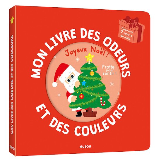 Mon livre des odeurs et des couleurs Joyeux noël  de AUZOU