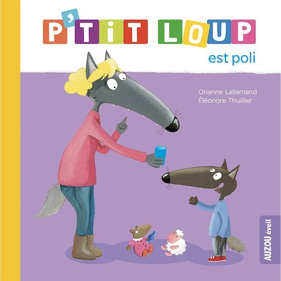 P'tit Loup est poli Violet  de AUZOU