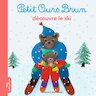 Petit Ours Brun découvre le ski