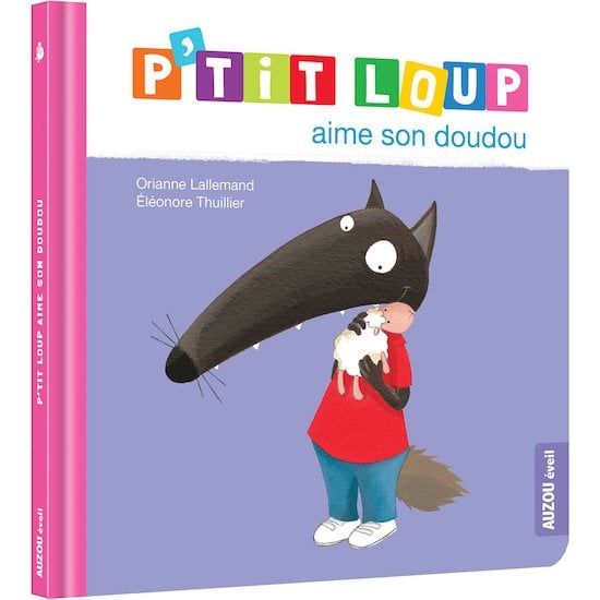 P'tit Loup aime Son doudou  de AUZOU