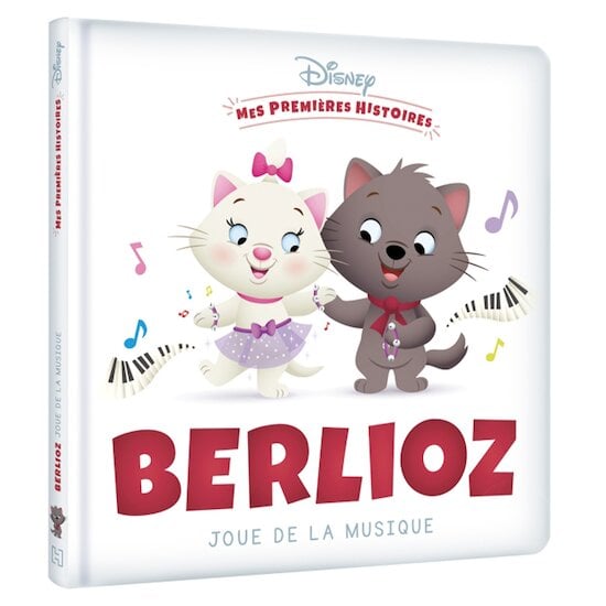 Mes Premières Histoires -Berlioz joue de la musique   de Hachette Jeunesse Disney