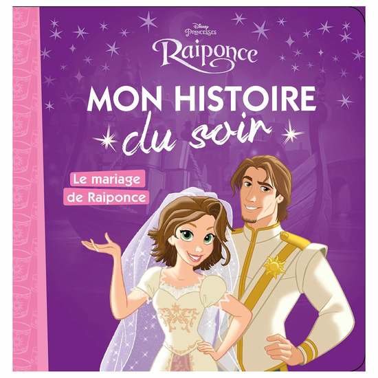 Histoire du soir Le mariage de Raiponce  de Hachette Jeunesse Disney