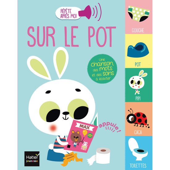 Livre Sonore Sur le pot  Multicolore  de Hatier Jeunesse