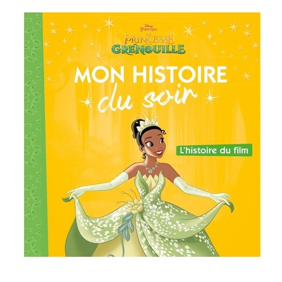 Histoire du soir La princesse et la grenouille  de Hachette Jeunesse Disney