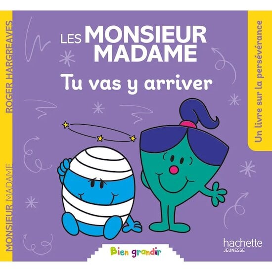 Les Monsieur-Madame Tu vas y arriver  de Hachette Jeunesse