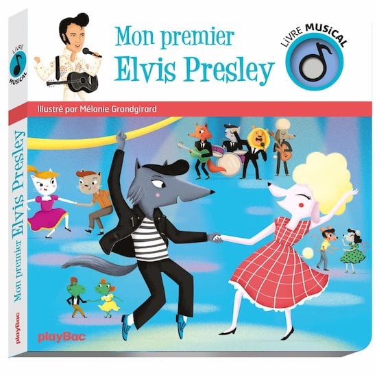 Livre musical Mon premier Elvis Presley  de PlayBac